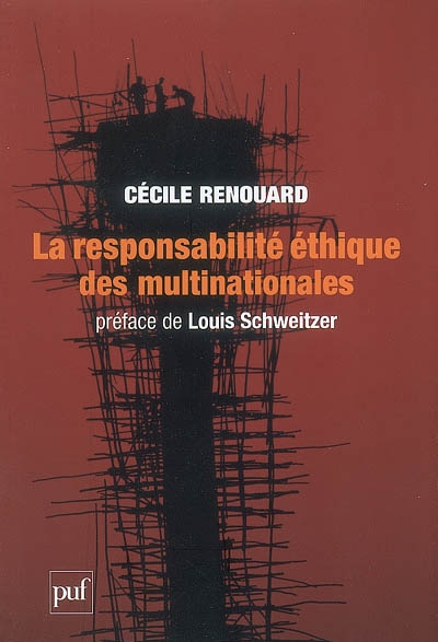 La responsabilité éthique des multinationales : Préface de Louis Schweitzer