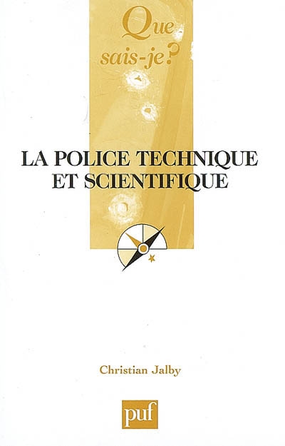 La police technique et scientifique