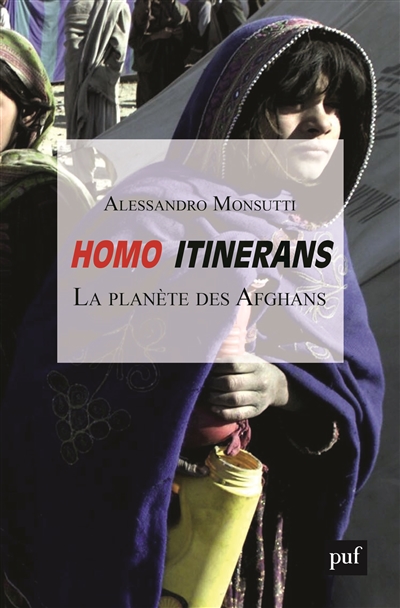 Homo itinerans : La planète des Afghans
