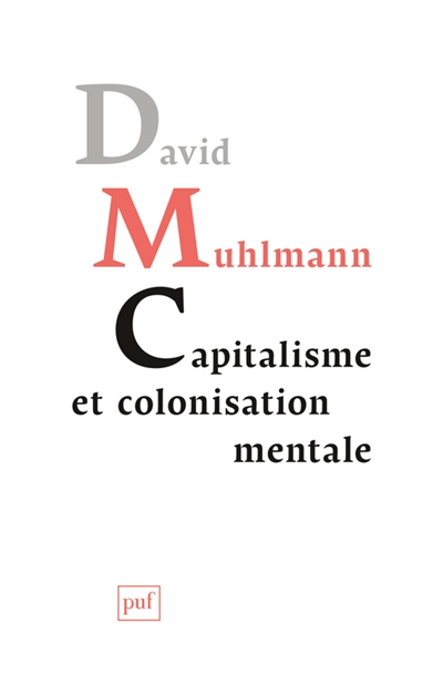 Capitalisme et colonisation mentale