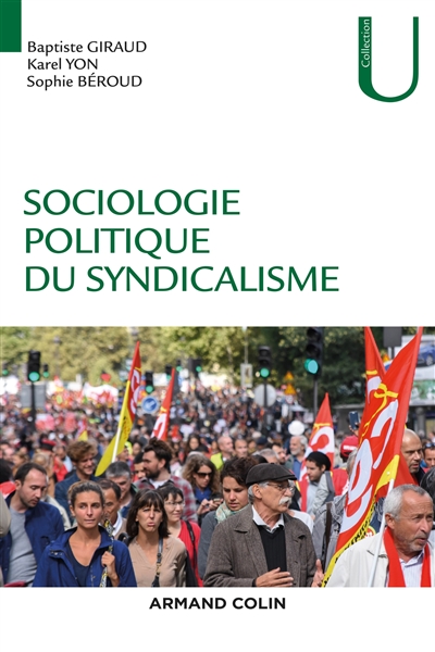 Sociologie politique du syndicalisme : Introduction à l'analyse sociologique des syndicats