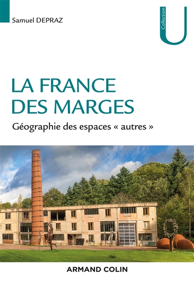La France des marges : Géographie des espaces « autres »