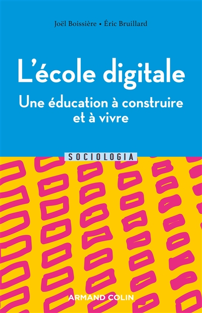 L'école digitale : Une éducation à apprendre et à vivre