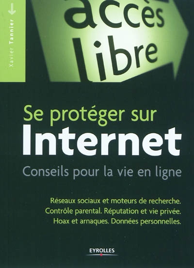 Se protéger sur Internet : Conseils pour la vie en ligne