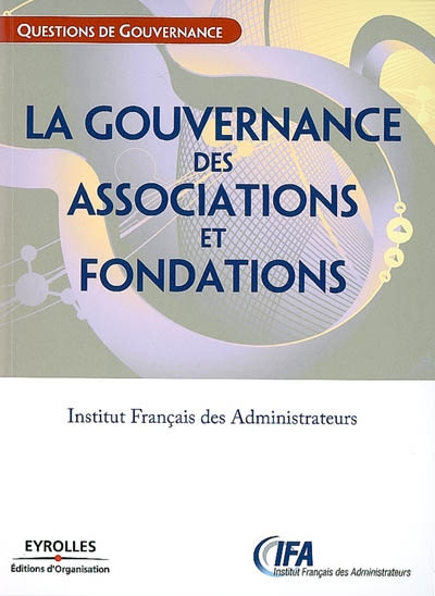 La gouvernance des associations et fondations : Etat des lieux et recommandations