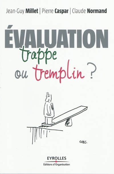 L'évaluation : trappe ou tremplin ?