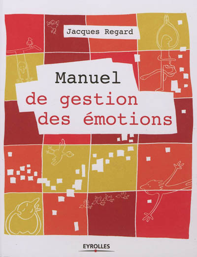 Manuel de gestion des émotions Ed. 1