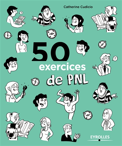 50 exercices de PNL Ed. 1