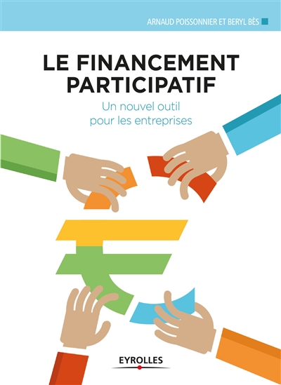 Le financement participatif : Un nouvel outil pour les entreprises Ed. 1