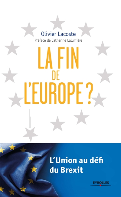 La fin de l'Europe : Faut-il avoir peur de l'avenir ? - Préface de Jean Fitoussi Ed. 1