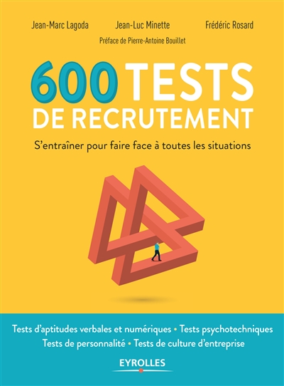 600 tests de recrutement : S'entrainer pour faire face à toutes les situations Ed. 1