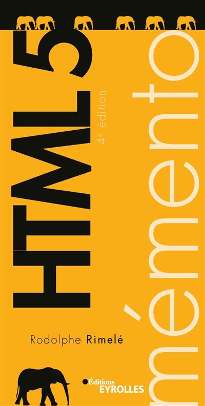 Mémento HTML 5 Ed. 4