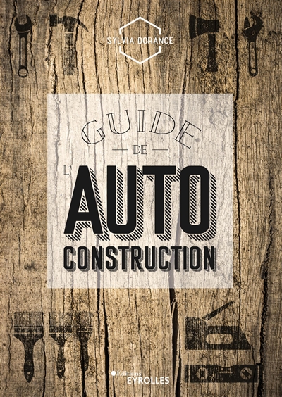 Guide de l'autoconstruction Ed. 1