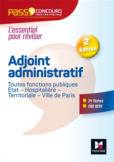 Pass'Concours - Adjoint administratif Fonction publique Etat, territoriale, hospitalière - Cat C Ed. 2