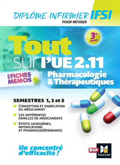 Tout sur Pharmacologie et Thérapeutiques UE 2.11 - Infirmier en IFSI - DEI - Révision Ed. 3