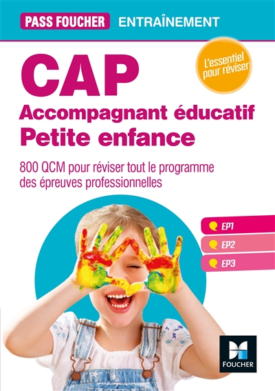 Pass'Foucher - CAP Accompagnant éducatif Petite enfance Épreuves professionnelles - Entraînement