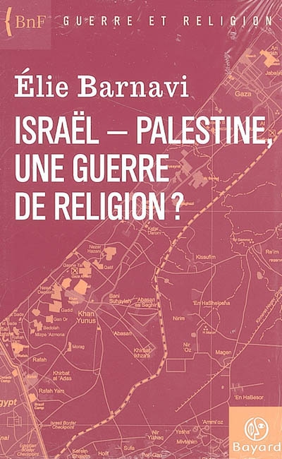 Israël - Palestine, une guerre de religion ?