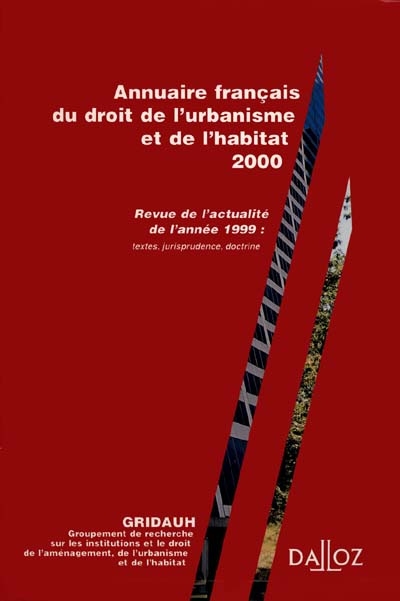 Annuaire français du droit de l'urbanisme et de l'habitat 2000