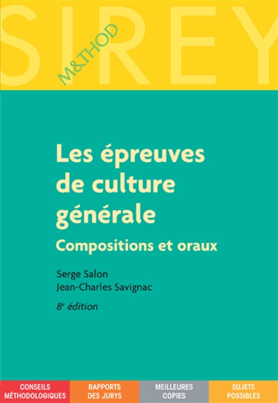 Les épreuves de culture générale  : compositions et oraux Ed. 8