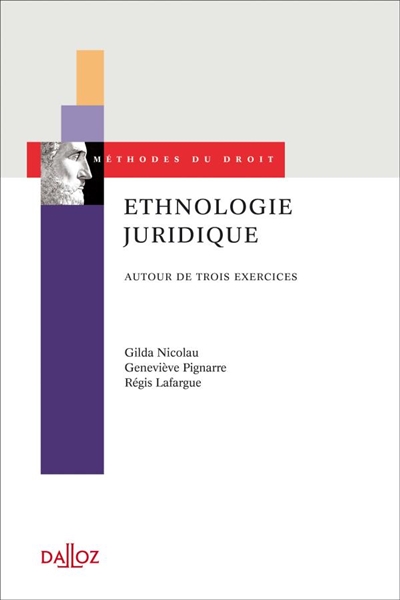 Ethnologie juridique : Autour de 3 exercices