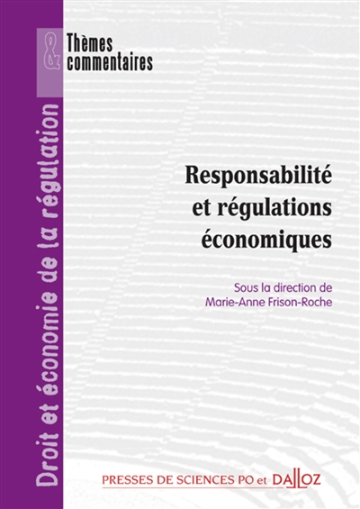 Droit et économie de la régulation. 5 : Responsabilité et régulations économiques