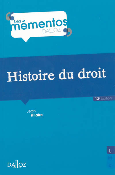 Histoire du droit : Introduction historique au droit et Histoire des institutions publiques Ed. 13