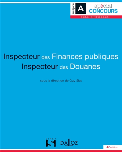 Inspecteur des finances publiques et Inspecteur des douanes Ed. 4