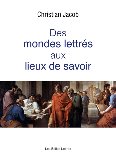 Des Mondes lettrés aux Lieux de savoir Ed. 1