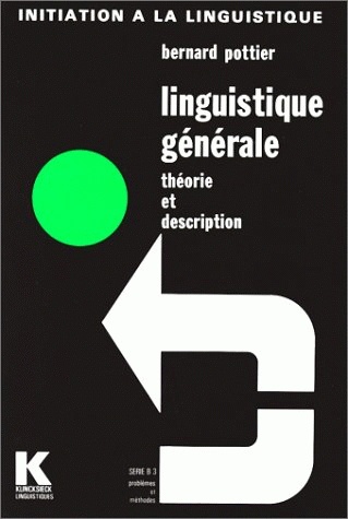 Linguistique générale : Théorie et description