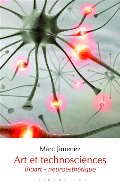Art et technosciences : Bioart – Neuroesthétique