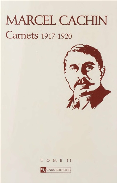 Carnets. Tome II : 1917-1920