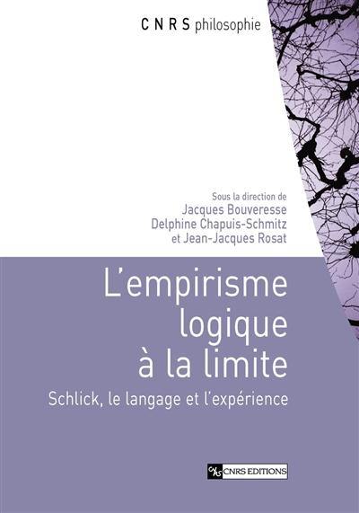 L’empirisme logique à la limite : Schlick, le langage et l’expérience