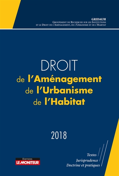Droit de l'Aménagement, de l'Urbanisme et de l'Habitat 2018