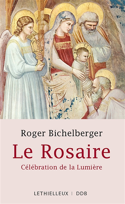 Le Rosaire : Célébration de la Lumière