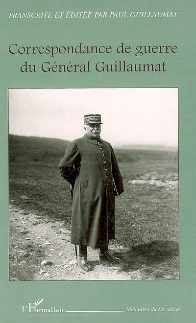 Correspondance de guerre du Général Guillaumat