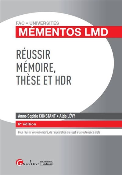 Réussir mémoire, thèse et HDR Ed. 6