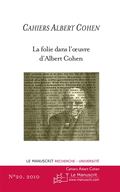 Cahiers Albert Cohen N°20 : La folie dans l'?uvre d'Albert Cohen
