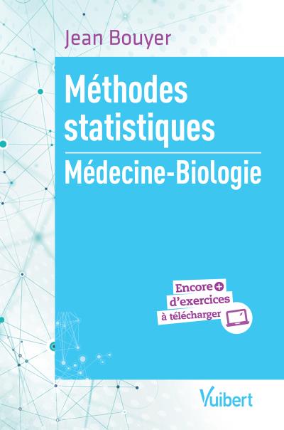 Méthodes statistiques : Médecine - Biologie