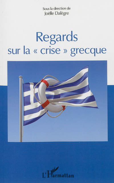 Regards sur la "crise" grecque