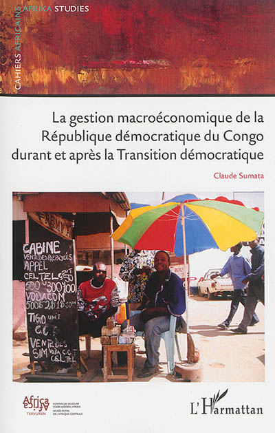 La gestion macroéconomique de la République démocratique du Congo durant et après : la Transition démocratique