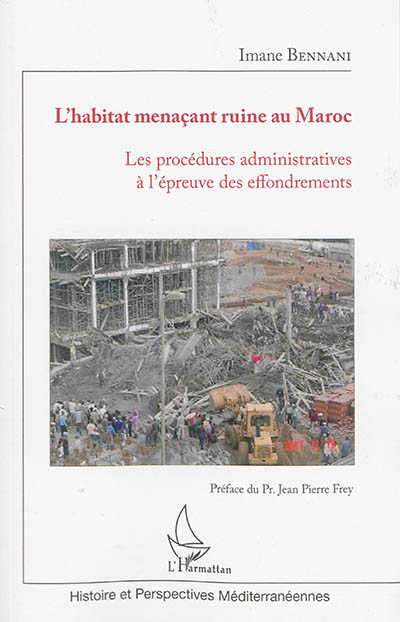 L'habitat menaçant ruine au Maroc(HMR) : Les procédures administratives à l'épreuve des effondrements