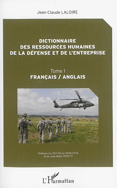 Dictionnaire des ressources humaines de la défense et de l'entreprise : Tome 1 - Français/Anglais