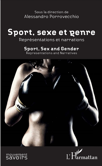 Sport, sexe et genre : représentations et narrations : Sport, Sex and Gender : Representations and Narratives