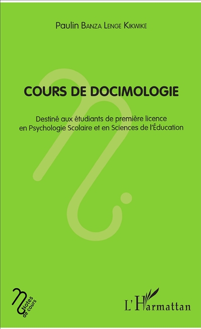 Cours de docimologie : Destiné aux étudiants de première licence en psychologie scolaire et en sciences de l'education