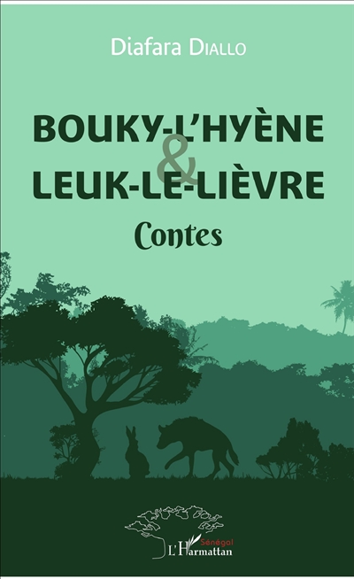Bouky-l'Hyène et Leuk-le-Lièvre : Contes