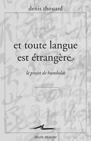 Et toute langue est étrangère : Le projet de Humboldt