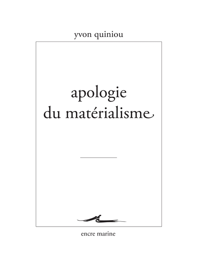 Apologie du matérialisme Ed. 1