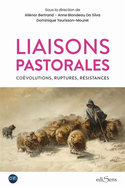 Liaisons pastorales : Coévolutions, ruptures, résistances