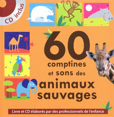 60 comptines & sons des animaux sauvages