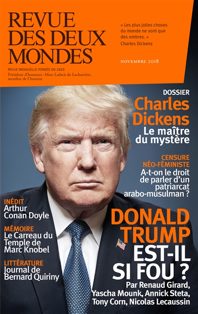 Revue des Deux Mondes novembre 2018 : Donald Trump est-il si fou ?